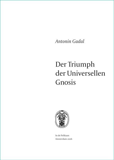 Der Triumph der Universellen Gnosis - Bibliotheca Philosophica ...