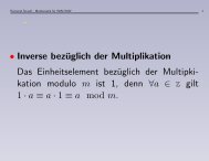 • Inverse bezüglich der Multiplikation Das Einheitselement bezüglich ...