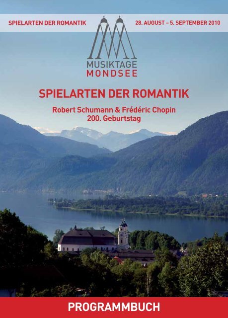 spielarten der romantik programmbuch - Musiktage Mondsee