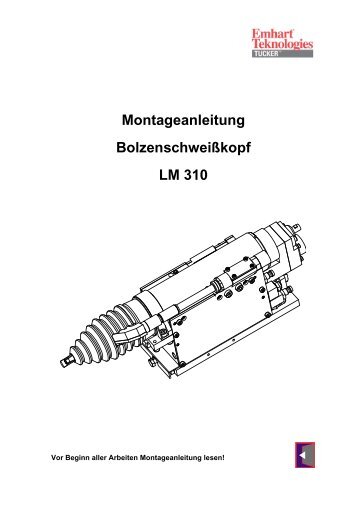Montageanleitung Bolzenschweißkopf LM 310