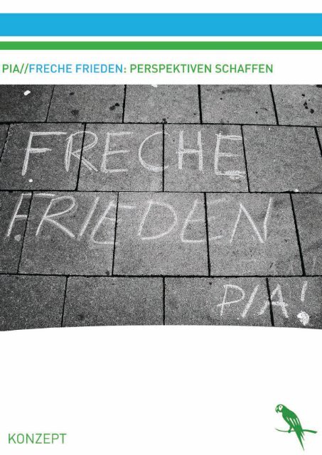 PROJEKT INFO - Freche Frieden - Deutsch - peace in action