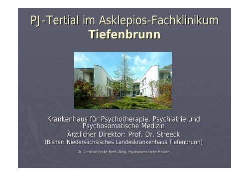 PJ-Tertial im Asklepios-Fachklinikum Tiefenbrunn