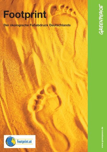 Footprint - Der ökologische Fußabdruck Deutschlands - Greenpeace