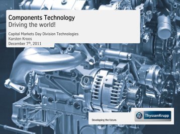 Components Technology Driving the world! - ThyssenKrupp