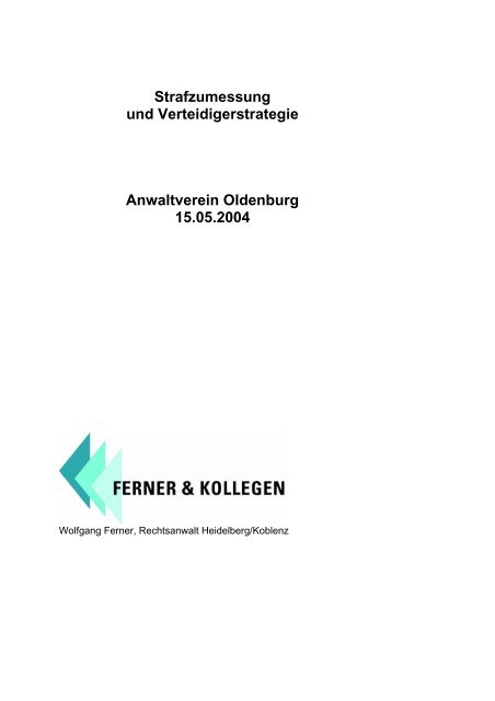 Strafzumessung und Verteidigerstrategie - Ferner & Kollegen