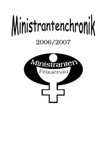 Chronik 2007 - Ministranten Frauenau