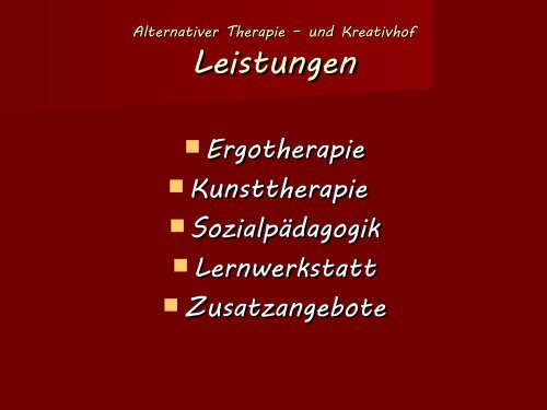 Alternativer Therapie – und Kreativhof