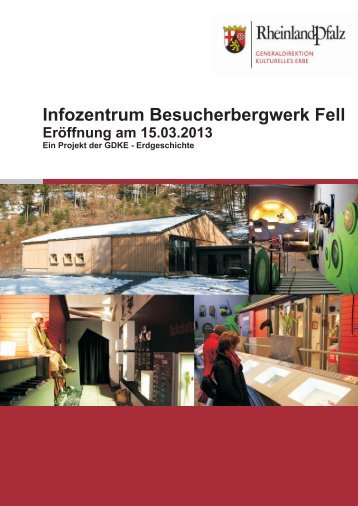Infozentrum Besucherbergwerk Fell
