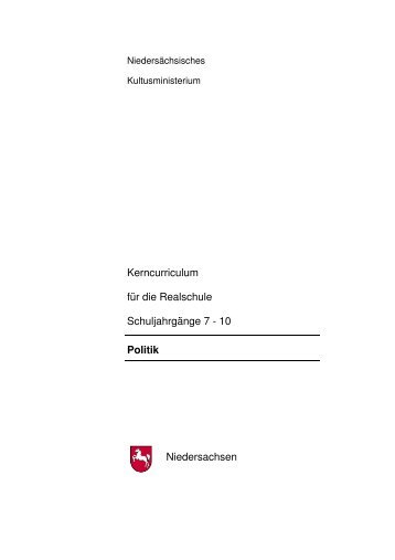 Kerncurriculum für die Realschule Schuljahrgänge 7 - 10 Politik ...