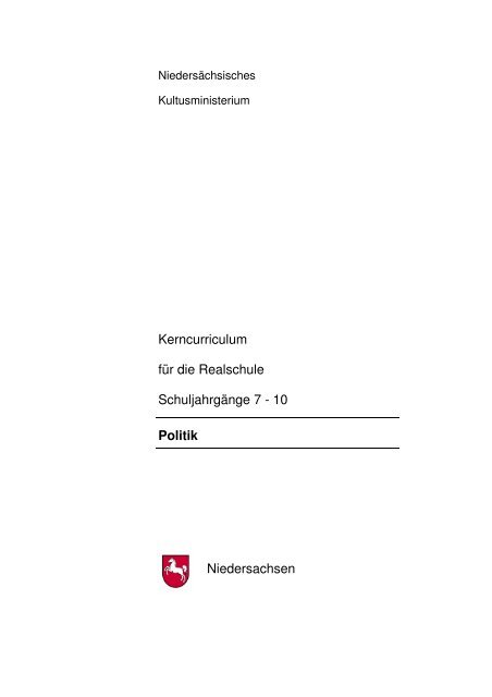 Kerncurriculum für die Realschule Schuljahrgänge 7 - 10 Politik ...