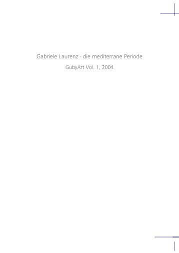 Gabriele Laurenz - die mediterrane Periode - Guby Art Gallery