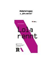 Materialmappe Ich und Du.Lola rennt - Theater Regensburg
