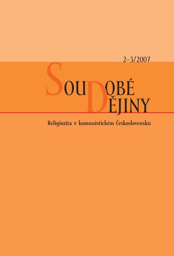 SOU OBÉ DùJINY - Ústav pro soudobé dějiny AV - Akademie věd ČR