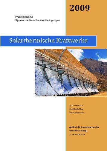 3 Solarthermische Kraftwerke - Matthias Gehling, Ingenieurbüro