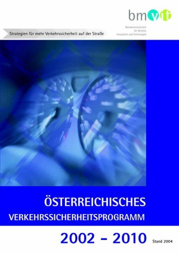 Österreichisches Verkehrssicherheitsprogramm - Verkehr - Land ...