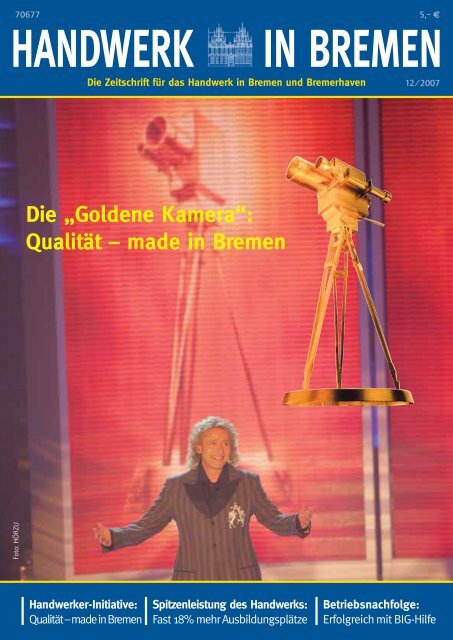 Die „Goldene Kamera“: Qualität – made in Bremen