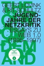 Jugendjahre der Netzkritik. Essays zu Web 1.0 - Institute of Network ...