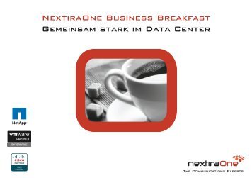 NextiraOne Business Breakfast Gemeinsam stark im Data Center