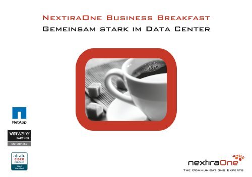 NextiraOne Business Breakfast Gemeinsam stark im Data Center