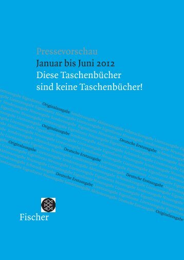 Taschenbuchvorschau Januar-Juni 2012 - S. Fischer Verlag