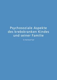 Psychosoziale Aspekte des krebskranken Kindes und seiner Familie