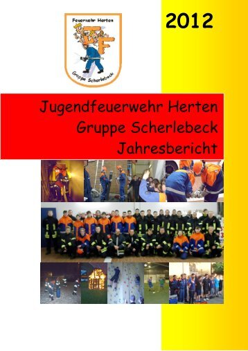 Jugendfeuerwehr Herten Gruppe Scherlebeck Jahresbericht 2012