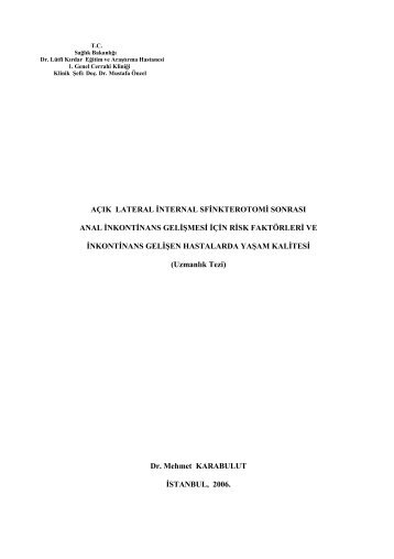 açık lateral internal sfinkterotomi sonrası anal inkontinans gelişmesi ...