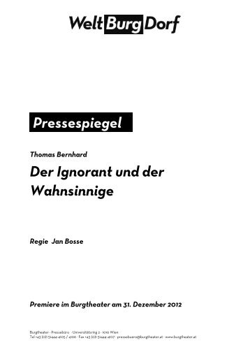 Pressespiegel Der Ignorant und der Wahnsinnige - Thomas Bernhard