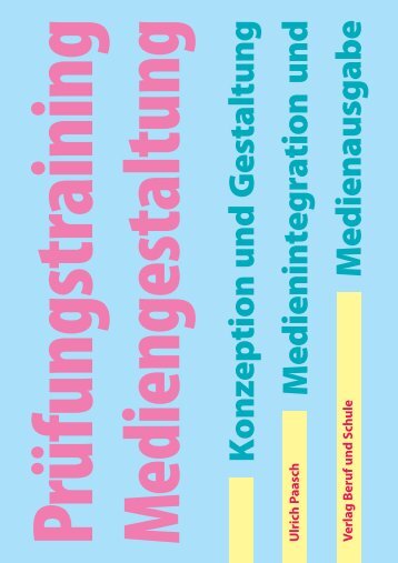 Konzeption und Gestaltung Medienintegration und ... - PDF-Site