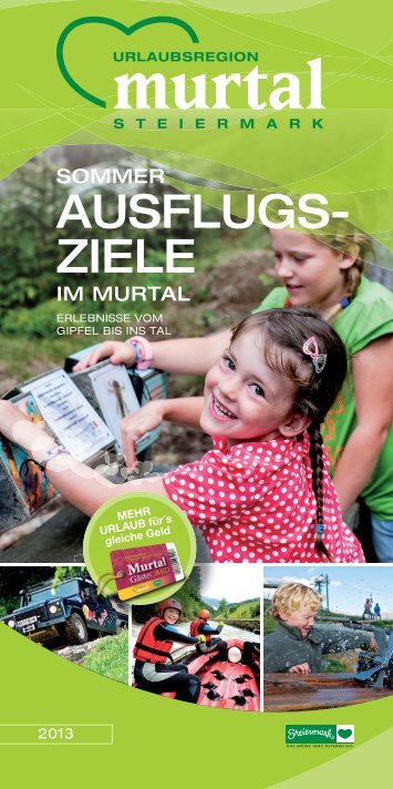 Folder Ausflugsziele ansehen(5 MB) - Urlaubsregion Murtal