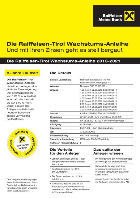 Die Raiffeisen-Tirol Wachstums-Anleihe Und mit Ihren Zinsen geht ...