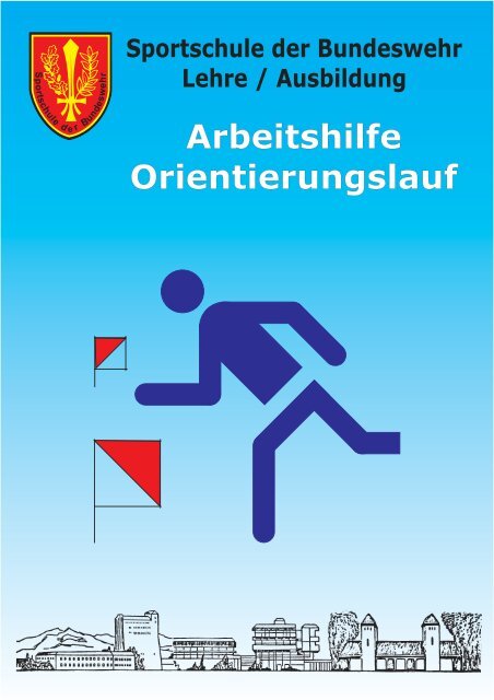 Arbeitshilfe Orientierungslauf 2006 - Kommando.Streitkraeftebasis.de