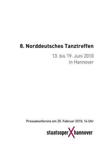 8. Norddeutsches Tanztreffen - Niedersächsische Staatstheater ...