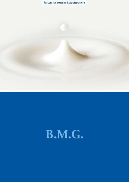 Unsere Broschüre - BMG Berliner Milcheinfuhr-Gesellschaft mbH