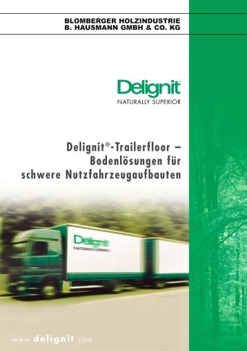 Delignit®-Trailerfloor – Bodenlösungen für schwere ... - VANyCARE