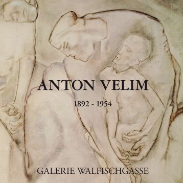 ANTON VELIM - galerie walfischgasse