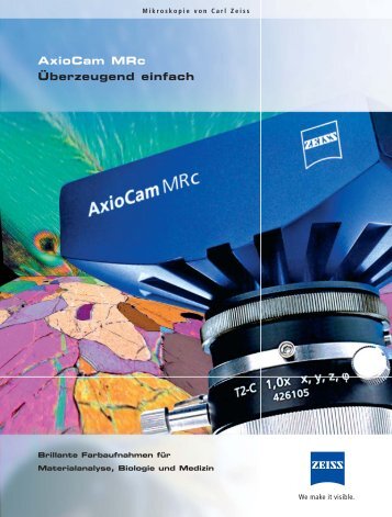 AxioCam MRc Überzeugend einfach - Carl Zeiss