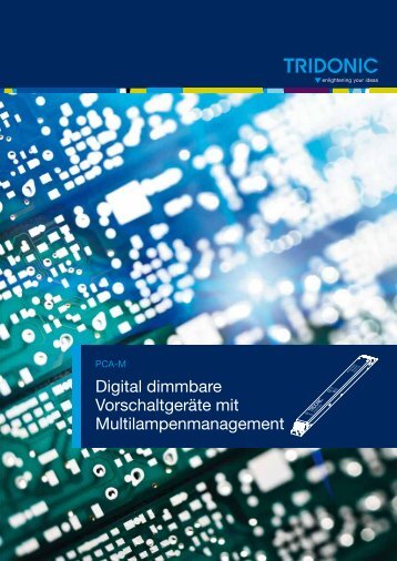 Digital dimmbare Vorschaltgeräte mit Multilampenmanagement