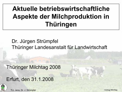 Aktuelle betriebswirtschaftliche Aspekte der Milchproduktion in ...