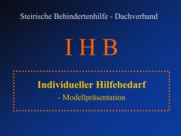 Individueller Hilfebedarf - beim Dachverband der Steirischen ...