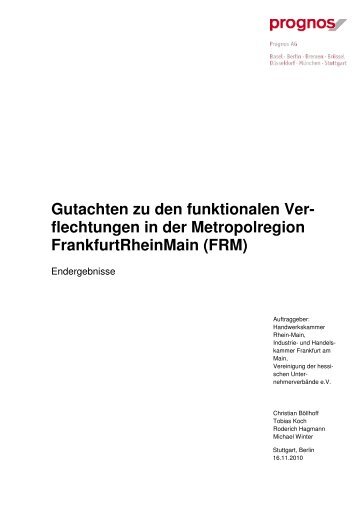 Prognos Endbericht Metropolregion FrankfurtRheinMain 16 11 2010