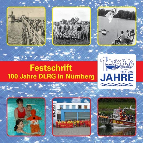 Festschrift - DLRG Kreisverband Nürnberg-Roth-Schwabach eV