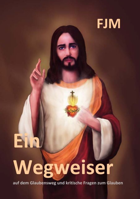 Ein Wegweiser - Br.Thomas-Apostolats