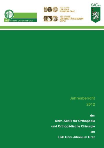 Jahresbericht 2012.pdf - Universitätsklinik für Orthopädie und ...