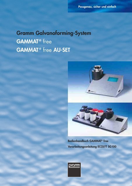 GAMMAT free, Galvanoforming/Vergoldung - Gramm Technik