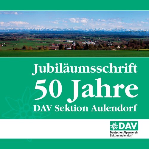 JubiläumsschriftPDFDatei DAVSektion Aulendorf