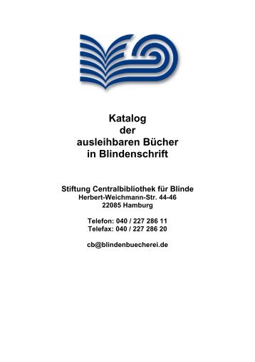 Ausleihbare Bücher in Blindenschrift - Stiftung Centralbibliothek für ...