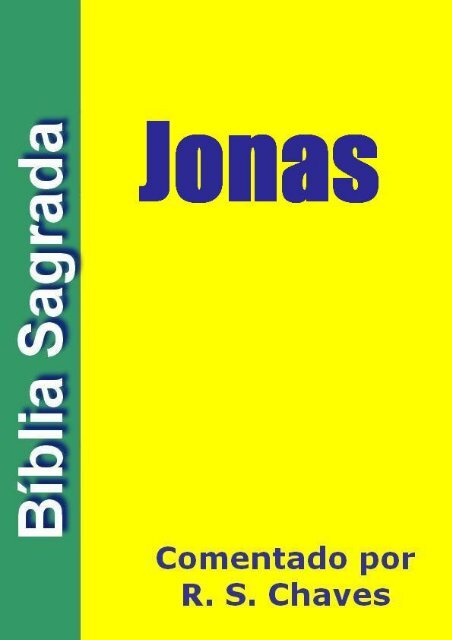 Jonas- Biblia Sagrada Comentado por R. S. Chaves PDF.pdf