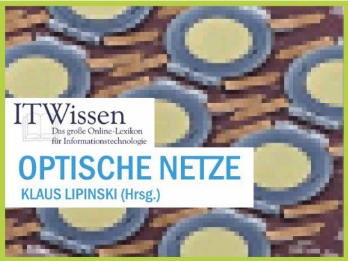 OPTISCHE NETZE ITWissen.info 1