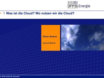 Was ist die Cloud? Wo nutzen wir die Cloud? 1 - beim ...